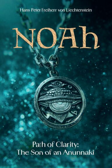 Noah: Path of Clarity - The Son of Annunaki